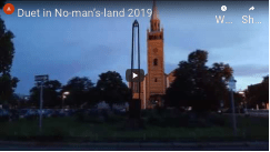 Duet in No-man’s-land